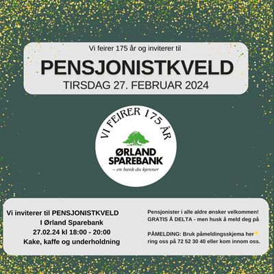 Invitasjon til pensjonistkveld Ørland Sparebank 27.02.24
